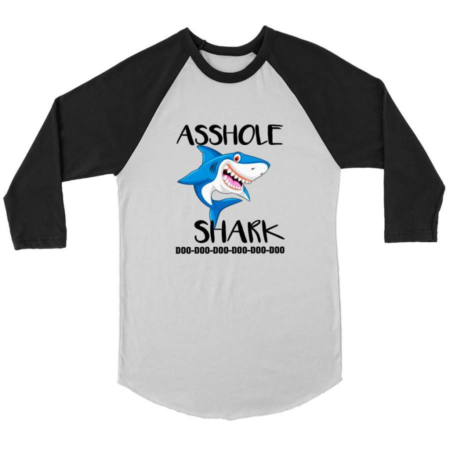 Asshole Shark Doo Doo Doo A – Canvas 3/4 Raglan Shirt