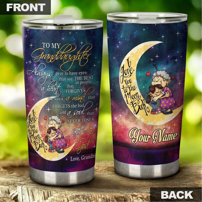 I Love You To The Moon And Back Personalized Tumbler-Granddaughter Tumbler-Birthday Gift Christmas Gift For Granddaughter From Grandma