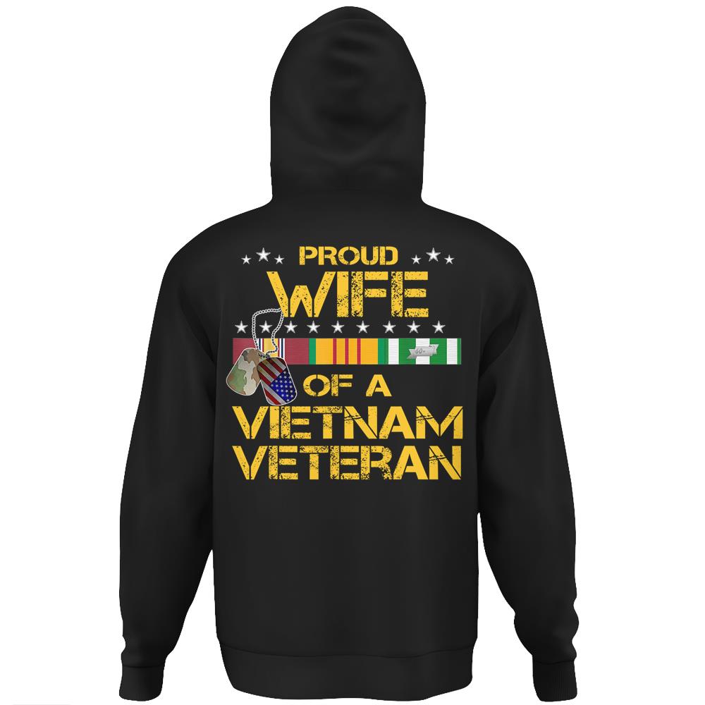 Proud Wife Of A Vietnam Veteran My Husband Is A Hero Hoodie Print On Back