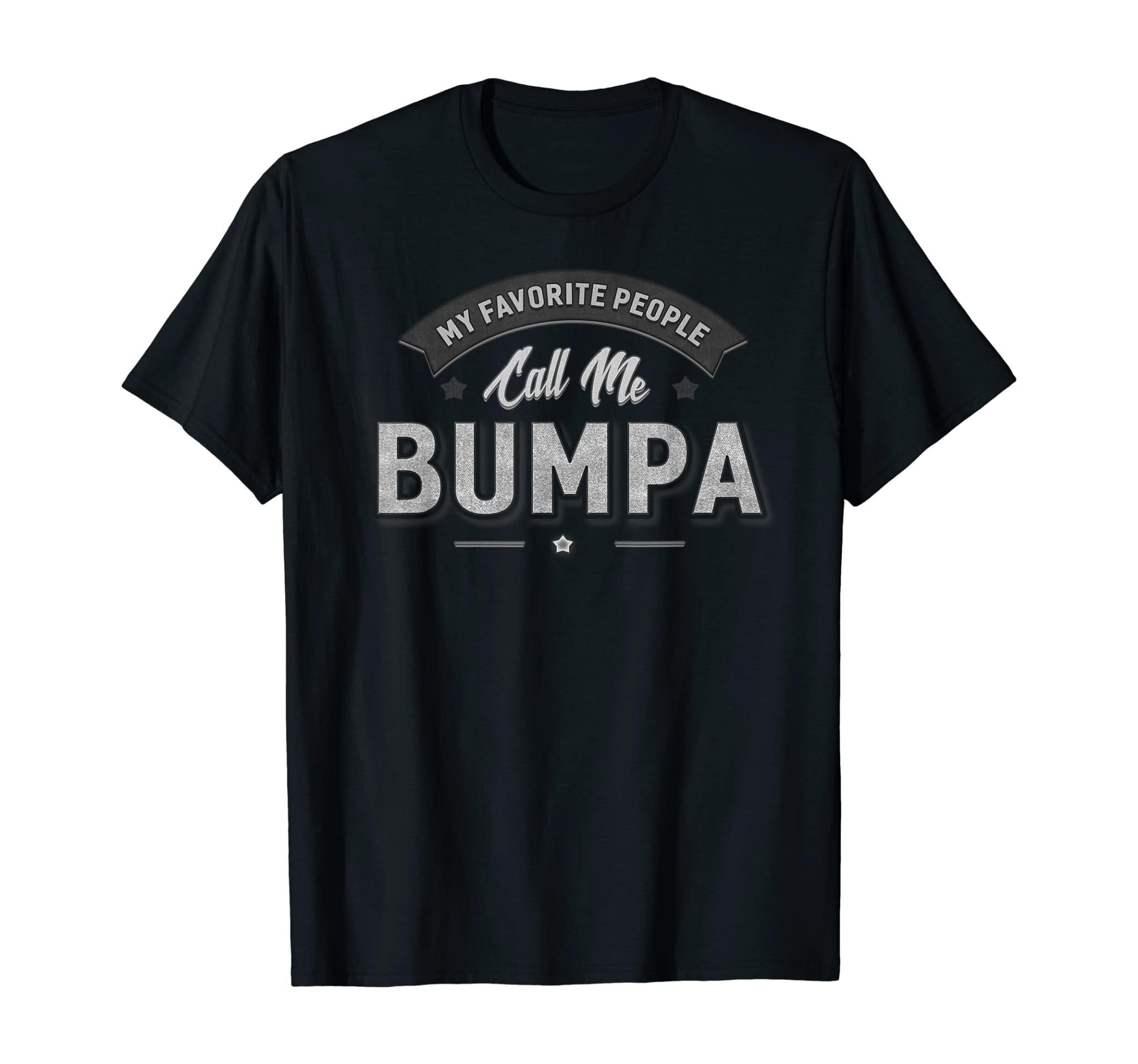 Graphic 365 My Favorite People Call Me Bumpa Men Grandpa T-Shirt