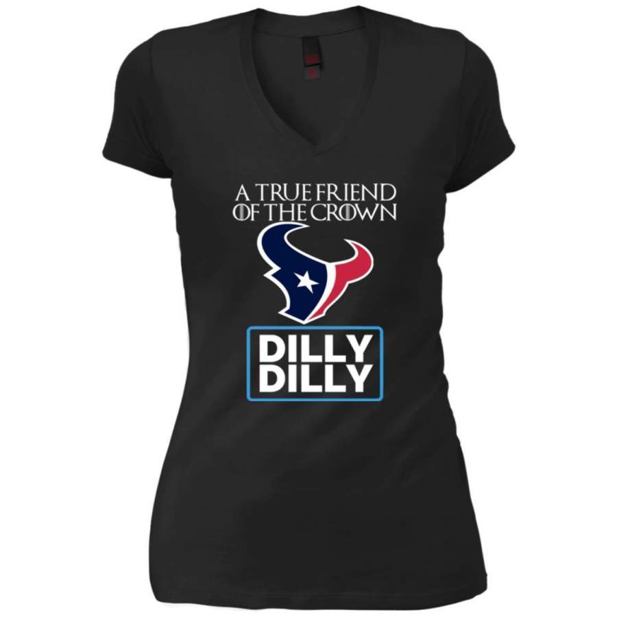 AGR Dilly Dilly T-shirt Friend Of The Houston Texans King