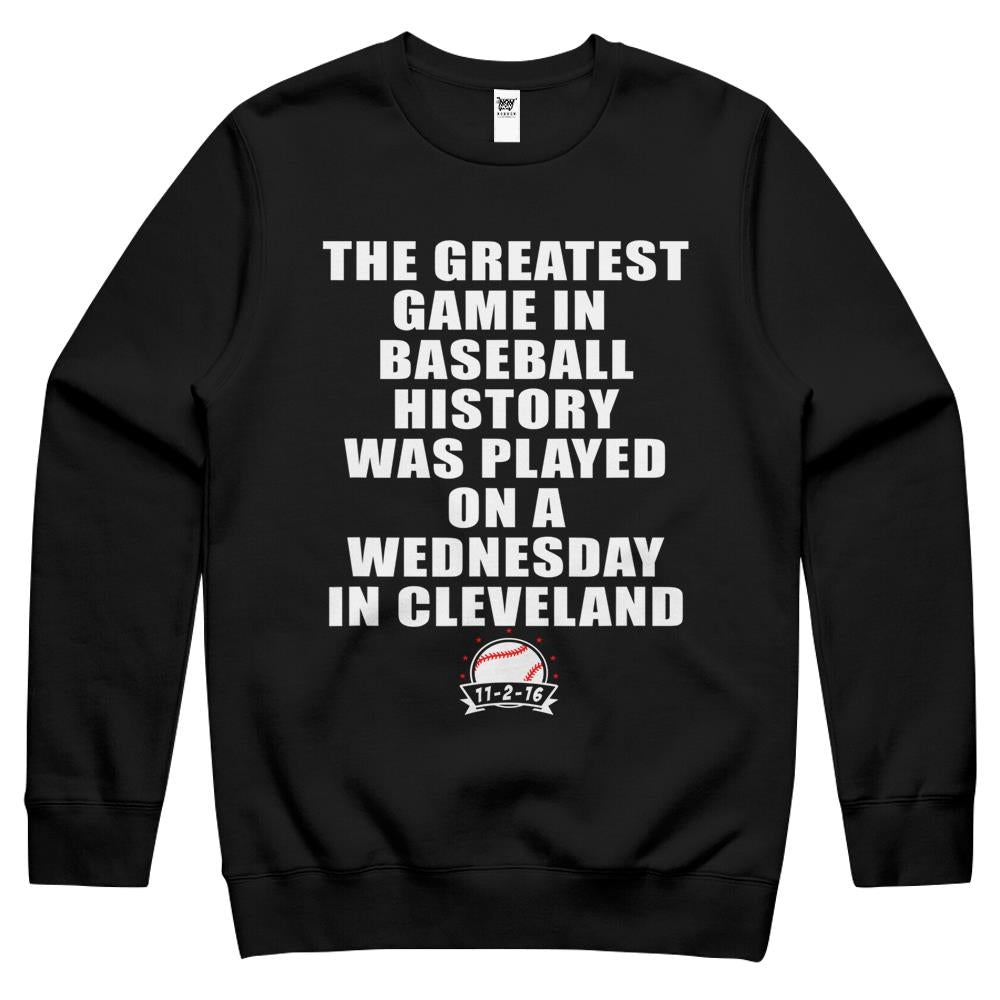 Greatest Game In Baseball Was On A Wednesday In Cleveland Crewneck Sweatshirt