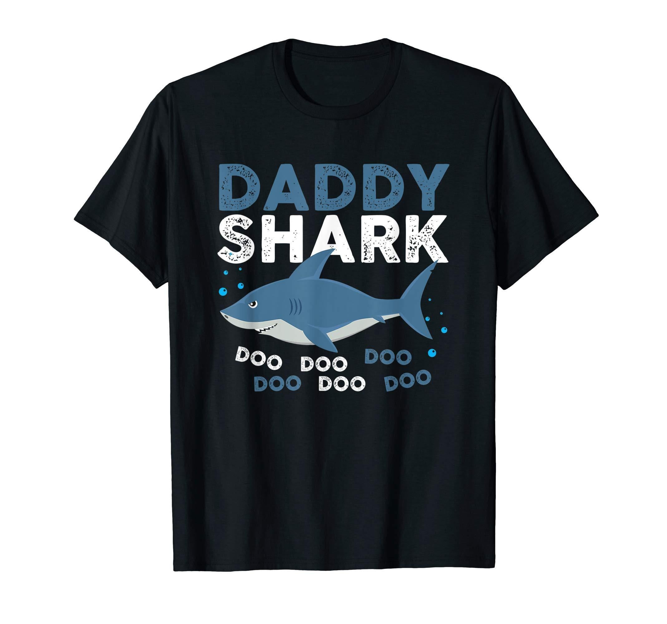 Daddy Shark Doo Doo Doo Father Dad Jaws Shirt Man Kids Woman