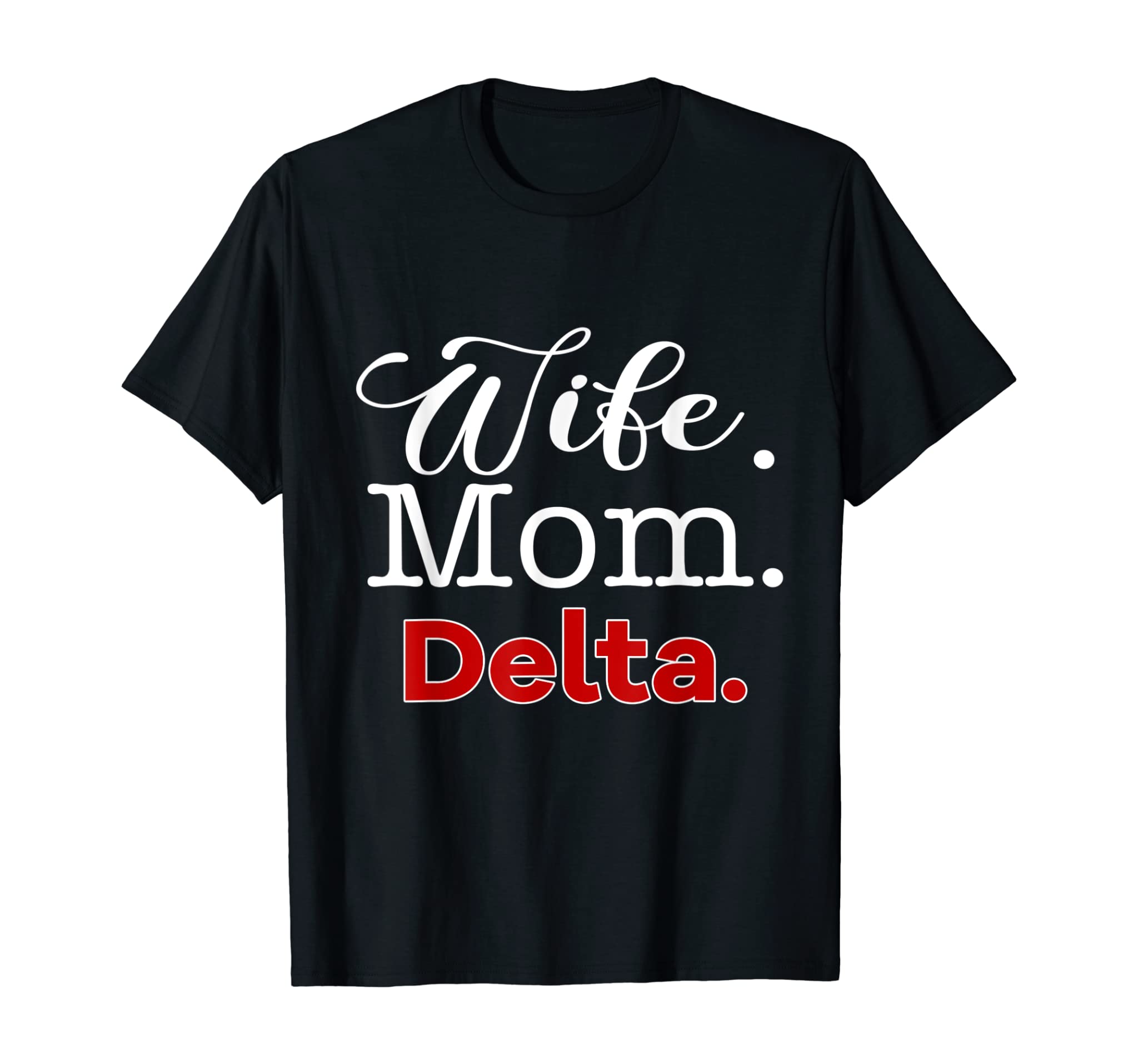 Womens Delta 1913 Sorority Shirt Sigma Mom Paraphernalia