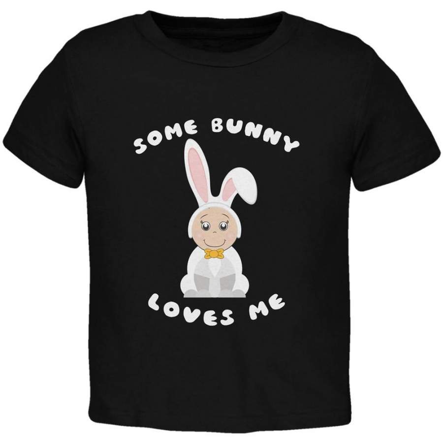 Easter – Some Bunny Loves Me Black Toddler T-Shirt