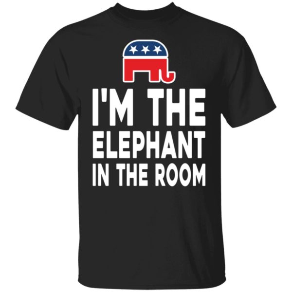 Republican I’m The Elephant In The Room Shirt