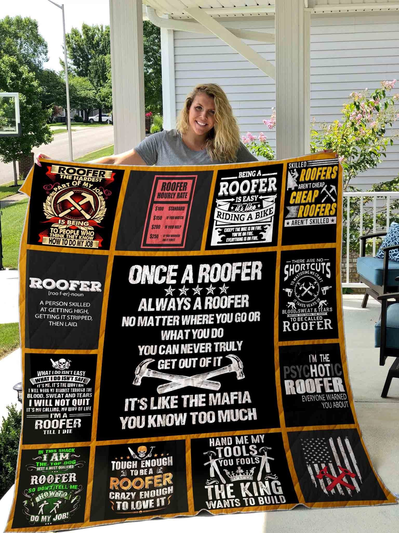 Roofer No Matter Where You Go Quilt Blanket Great Customized Gifts For Birthday Christmas Thanksgiving Perfect Gifts For Roofer Lover