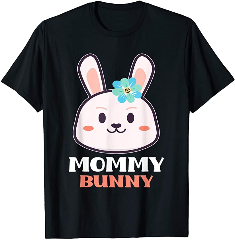 Mommy Bunny Easter Mom Bunny Funny Easter T-Shirt