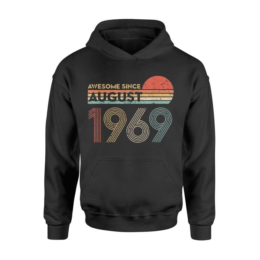 50th Birthday Gift Vintage Awesome Since August 1969 50 years old – Standard Hoodie