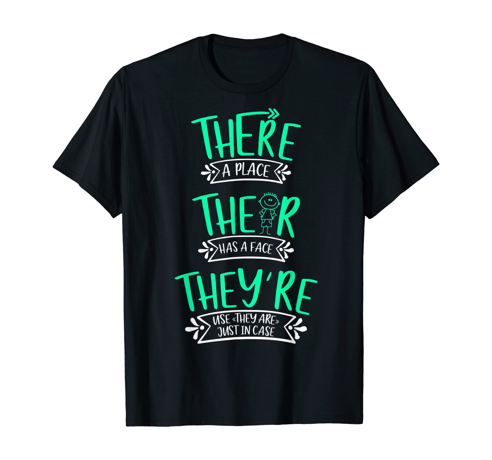 There Their They’re Funny English Teacher Grammar Teacher T-Shirt