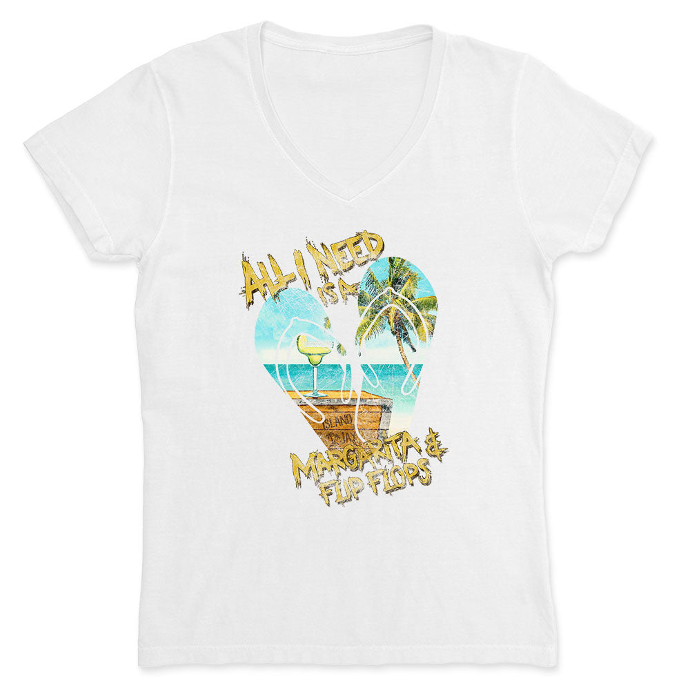 Women’s All I Need Is A Margarita & Flip Flops V-Neck T-Shirt RETRO DESIGN