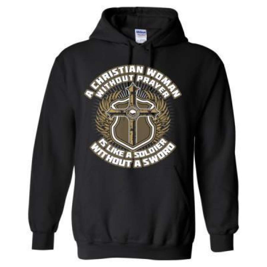 AGR A Christian Woman Without Prayer Is Like A Soldier Without A Sword – Heavy Blend™ Hooded Sweatshirt