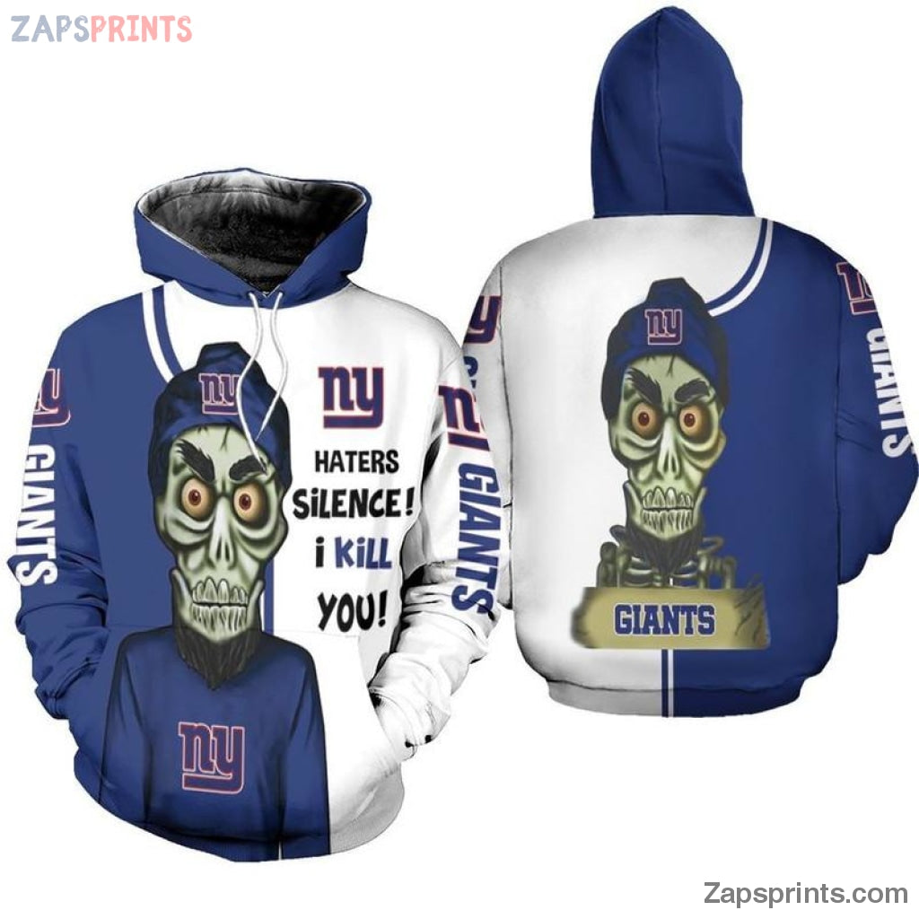 New York Giants Haters I Kill You 3D Hoodie Gift For Fan Football Lovers