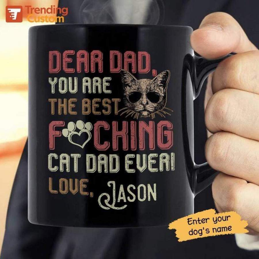 Best Fucking Cat Dad Ever Personalized Mug