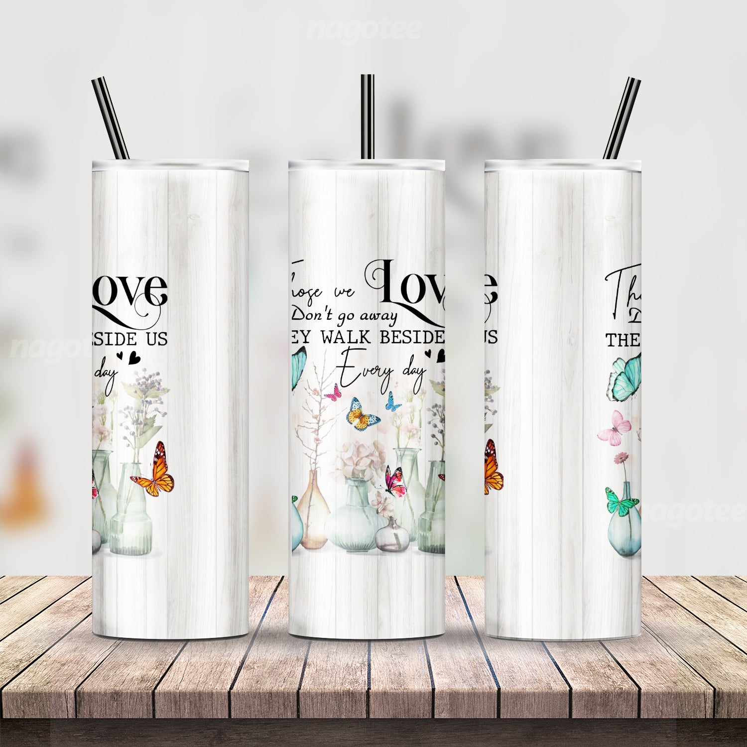 Butterfly Those We Love Don’t Go Away Vintage Skinny Stainless Steel 20oz – Tumbler