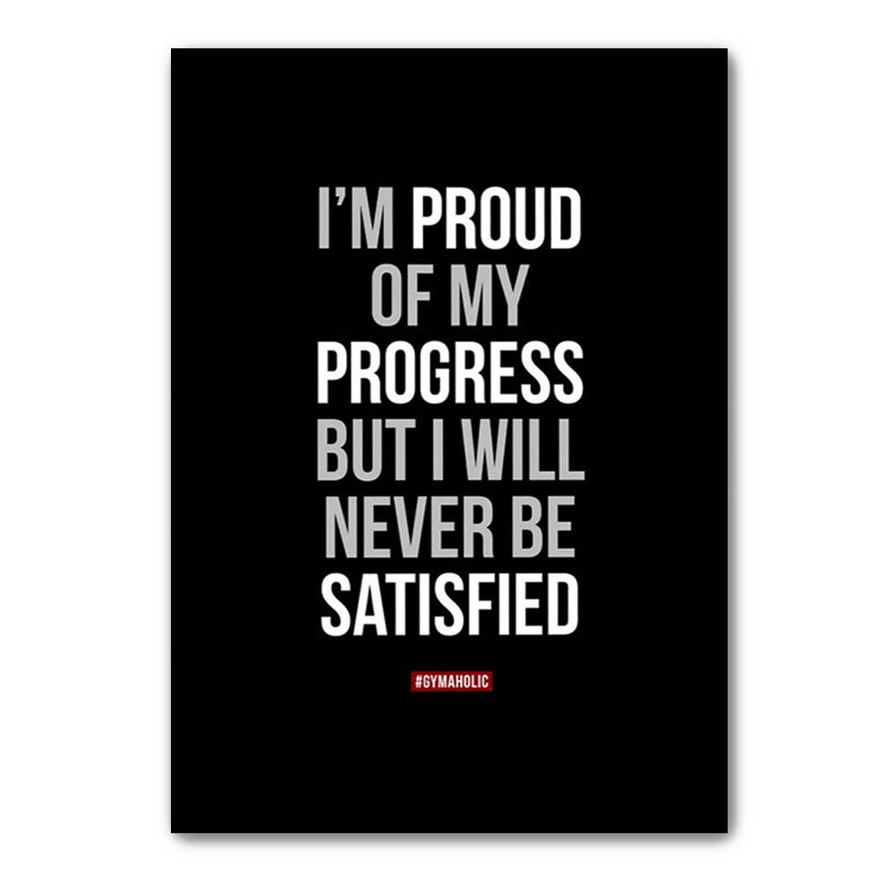 Poster Canvas Proud, Not Satisfied, Printable Motivational Quote, Home Decor, Inspirational Fitness Decor, Gym Poster Wall Decor, Poster Gift Decor Home Decor Wall Art Visual Art