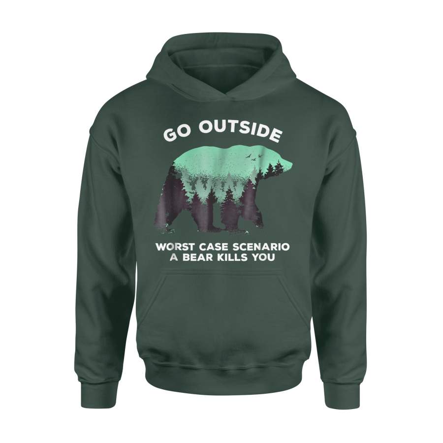 Animal gift idea Go Outside Worse Case Scenario Bear Kills You – Standard Hoodie