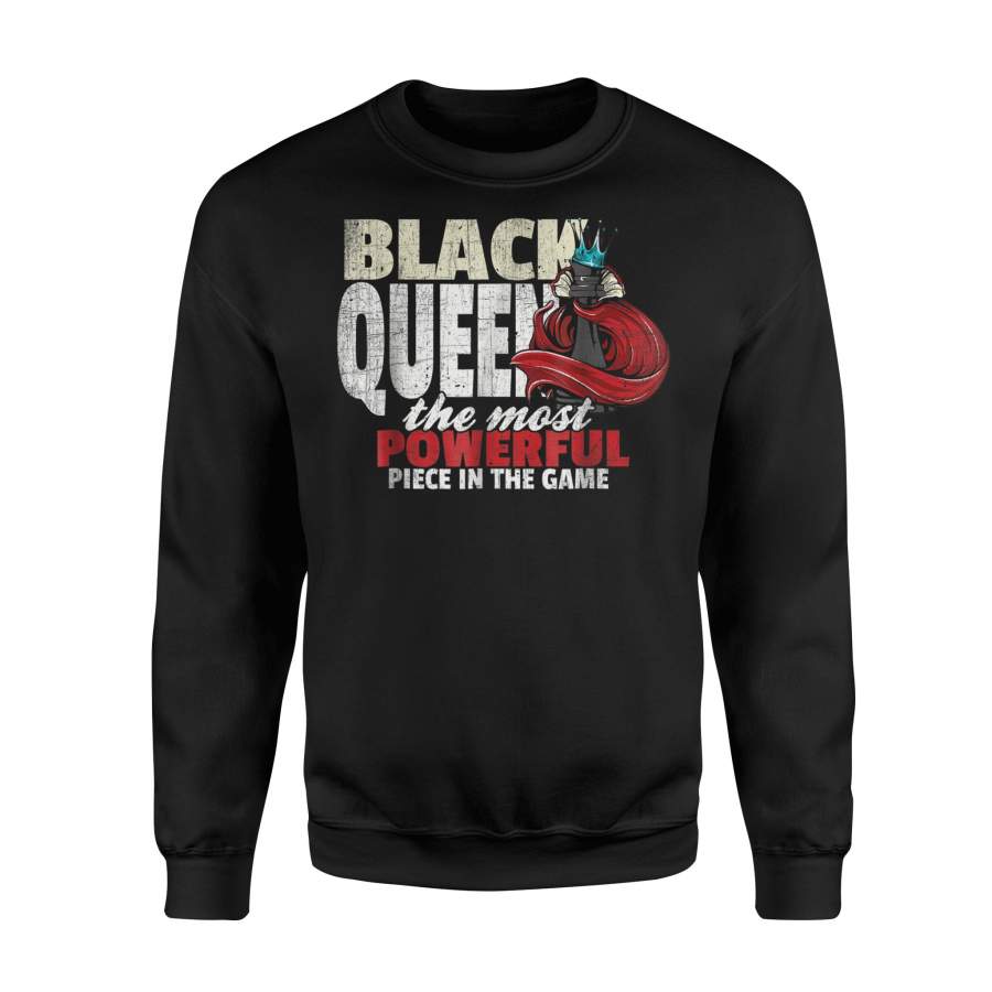 Black Queen The Most Powerful Piece In The Game Women Sweatshirt