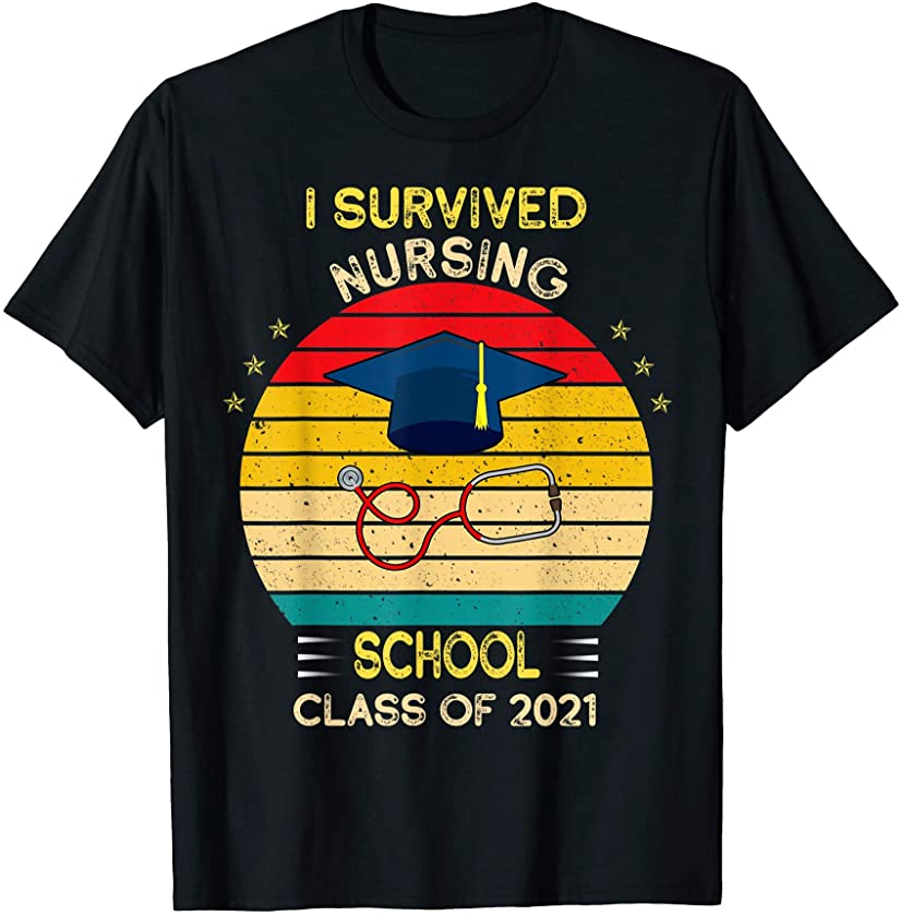 vintage I Survived Nursing School Class Of 2021 Graduation T-Shirt