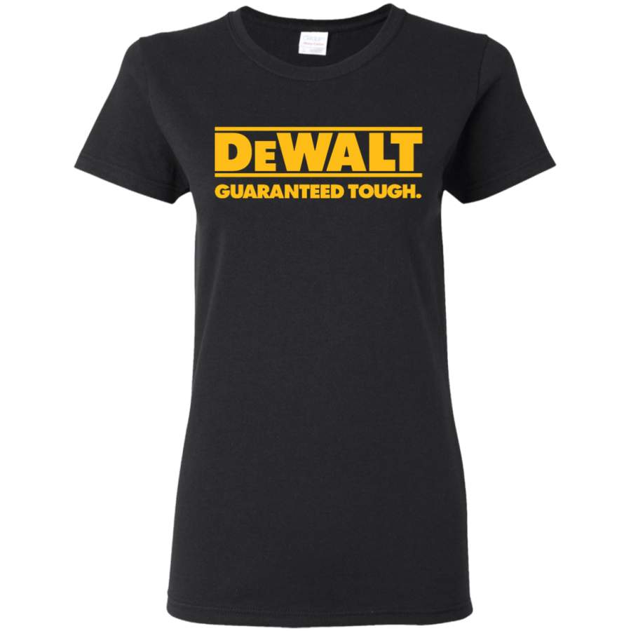 AGR Dewalt Guaranteed Though Womens T-Shirt