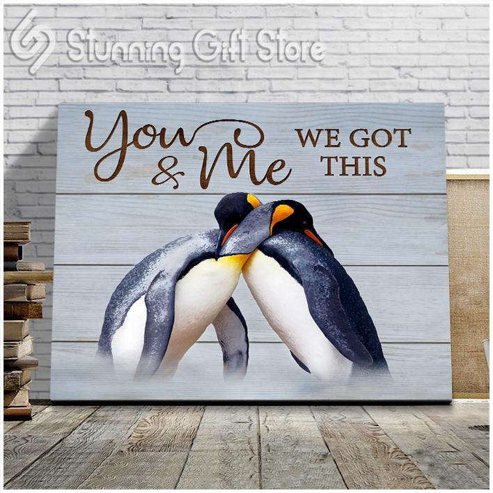 Penguin Wall Art, Gift For Penguin Lover, Romantic Gift, You & Me We Got This Canvas