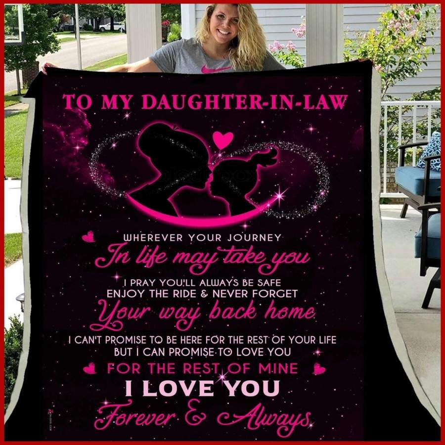 My Daughter-In-Law  Wherever Your Journey In Life May Take You Blanket I Love You