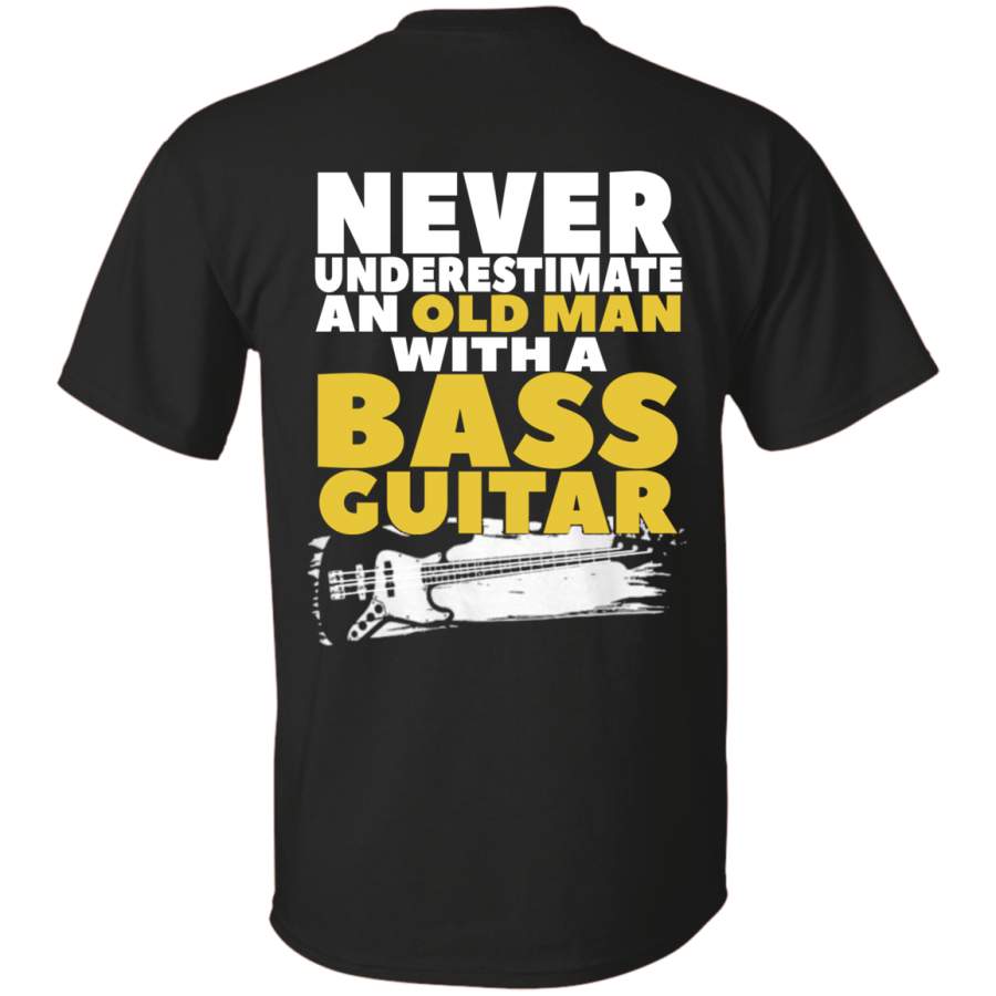 Old Man With A Bass Guitar G200 Gildan Ultra Cotton T-Shirt