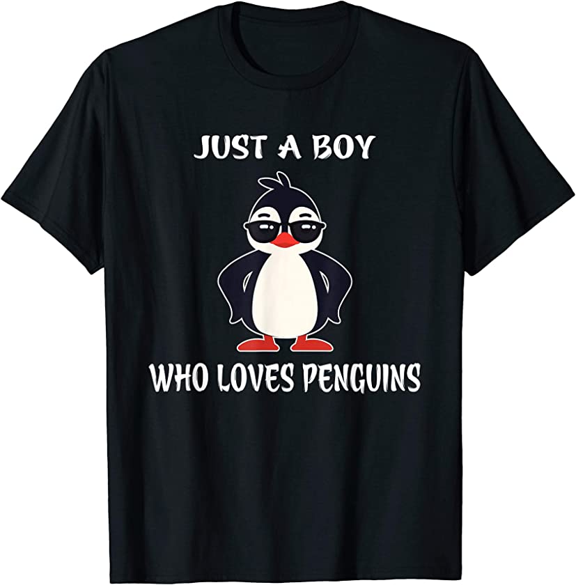 Just A Boy Who Loves Penguins T-Shirt Birthday Girl Gift