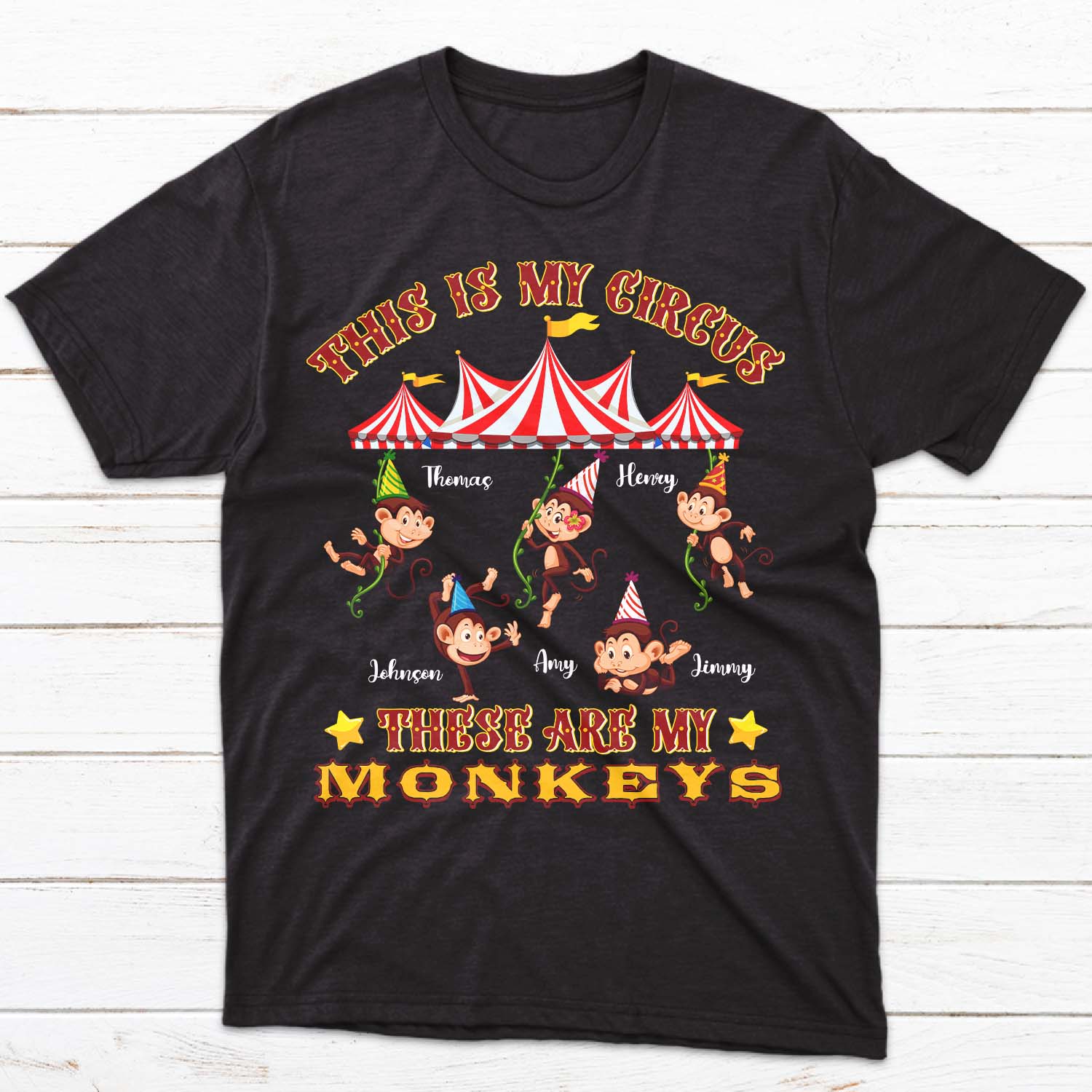 This Is My Circus These Are My Monkey Customizable Shirt