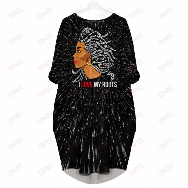 Temotee African Dress 37 – I Love My Roots 3D Dress For Melanin Girls Afro Girl Shirt African American Woman Gift Idea TMT6417