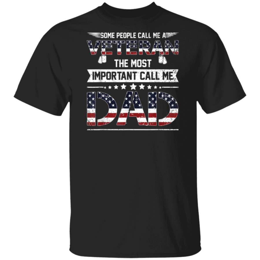 Some people call me a Veteran Dad Tshirt Fathers day Gifts