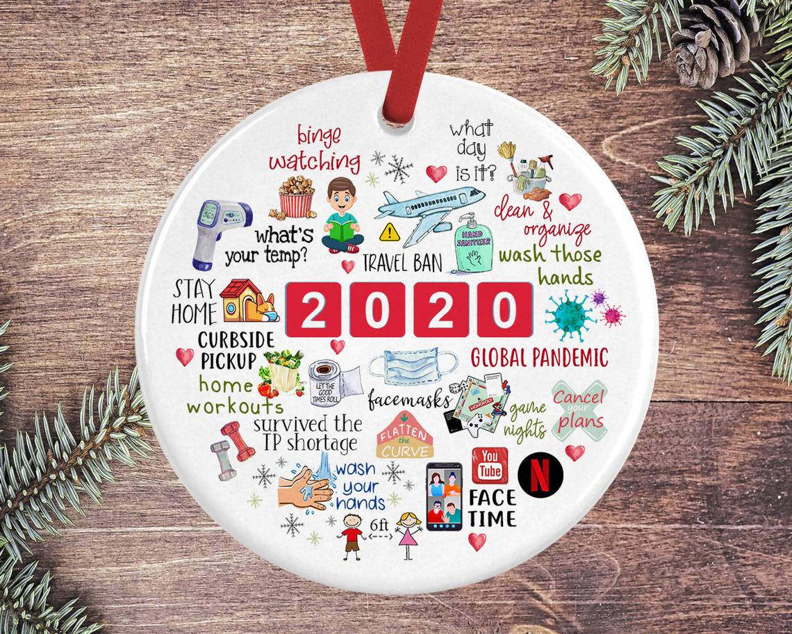 Pandemic Christmas Ornament, 2020 Christmas Ornament, Stay Home Christmas Ornament, Quarantine Ornament, 2020 Memories, Christmas Gift