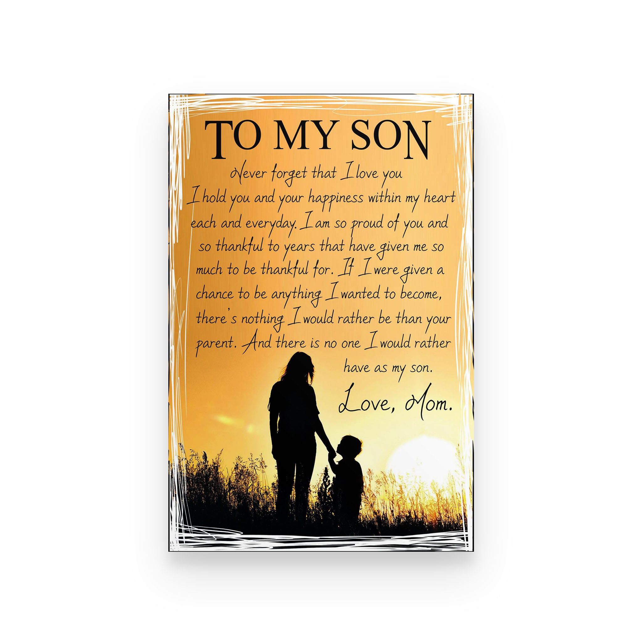 Family poster mom to son never forget that I love you