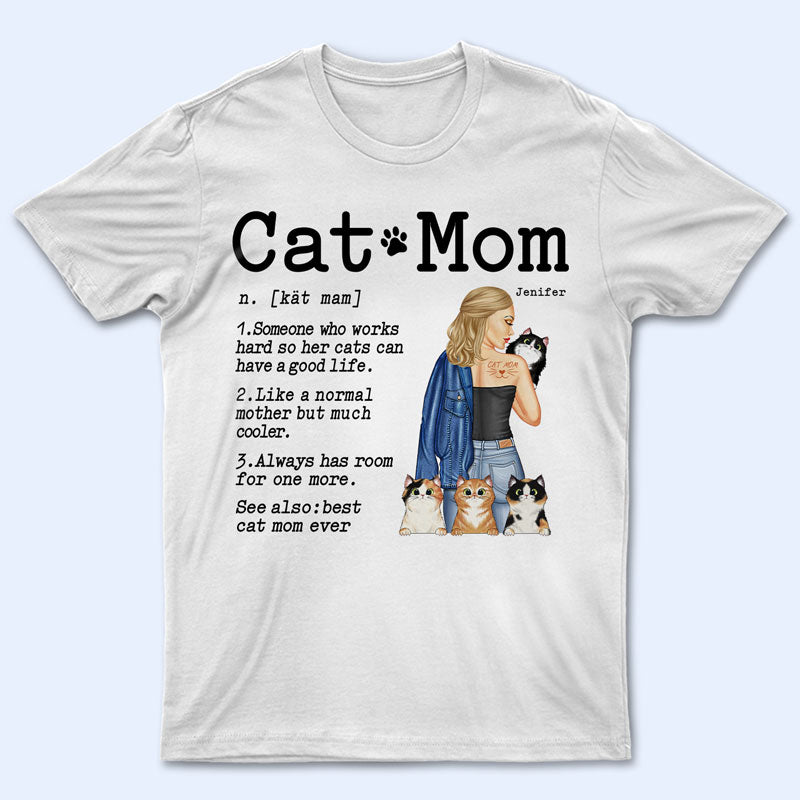 Cat Mom – Gift For Cat Lovers – Personalized Custom T Shirt