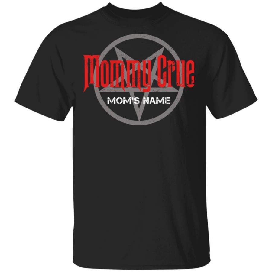 Mommy Crue Motley Crue Mom Personalized T-shirt Mother’s Day Rock Tee VA06