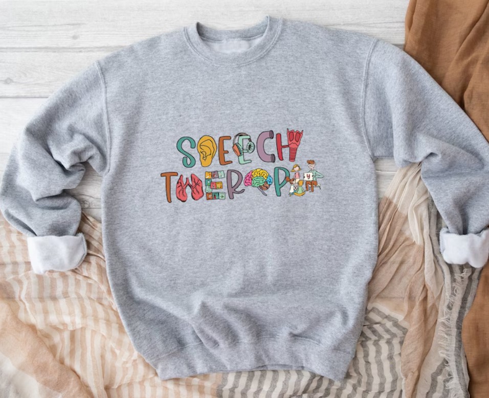 Speech Language Pathologist  Speech Therapy Sweatshirt  Speech Therapist Crewneck Sweatshirt Outfit