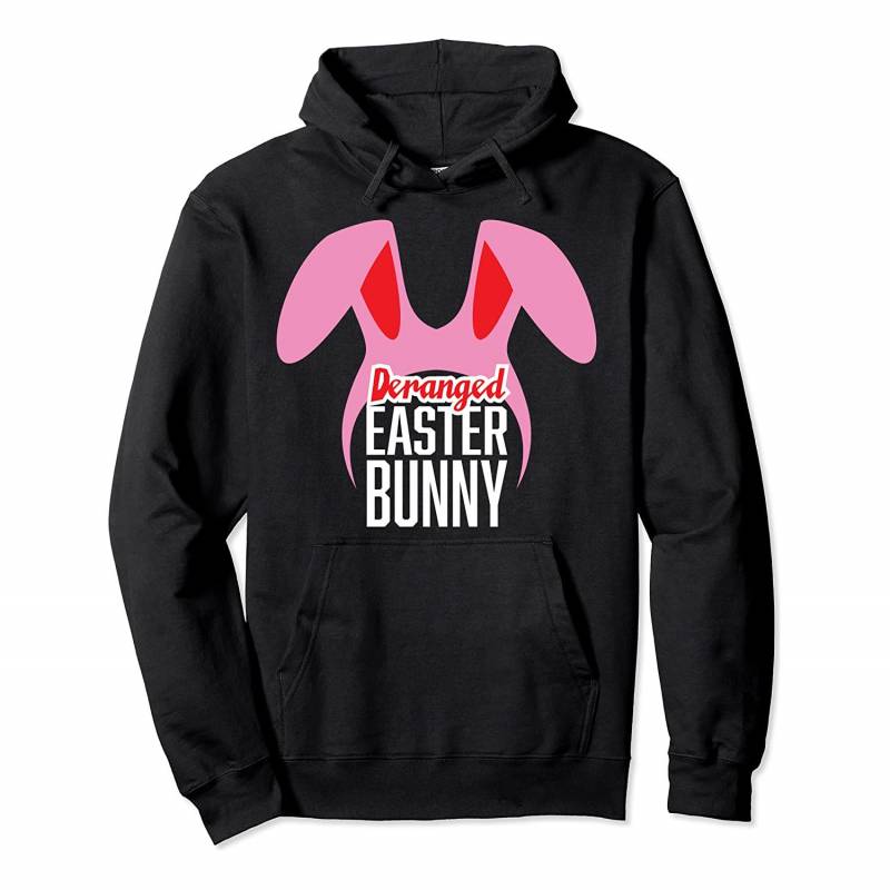 Deranged Easter Bunny – funny Christmas movie Xmas story fun Pullover Hoodie, T Shirt, Sweatshirt