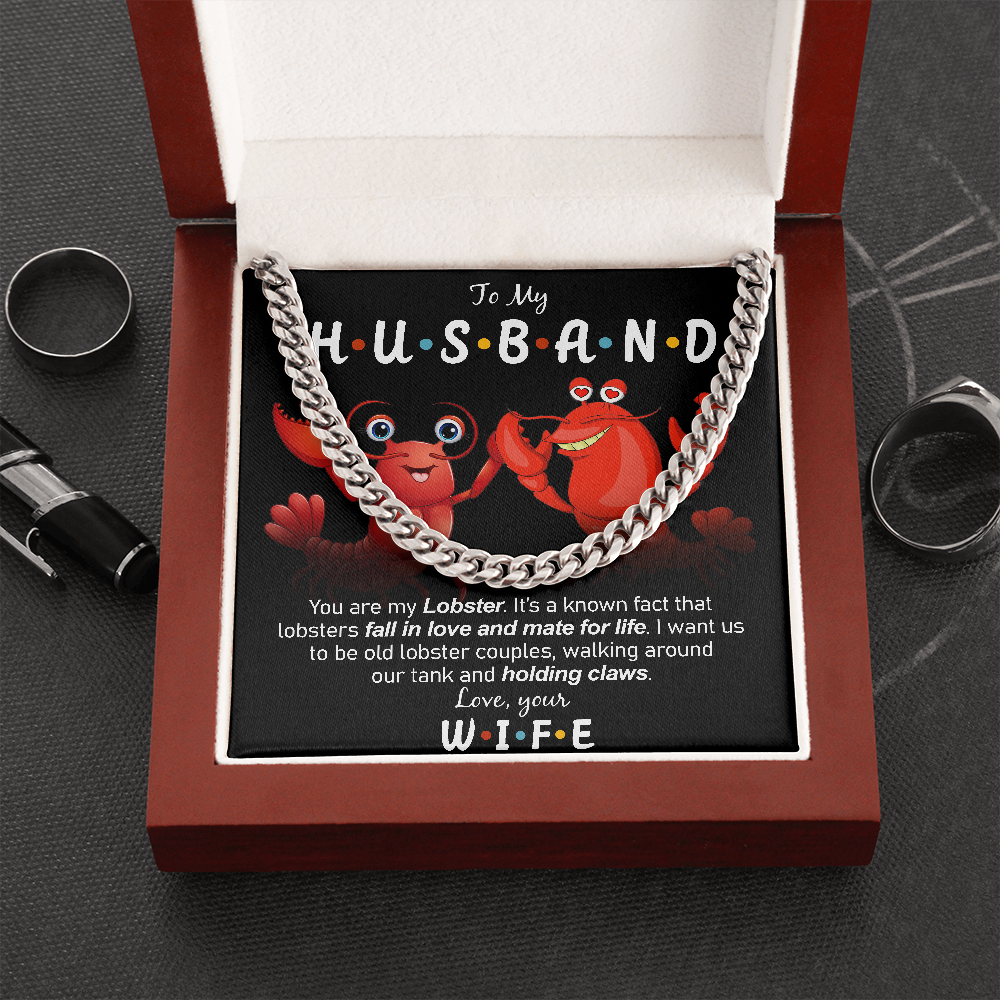 To My Husband – My Lobster | Cuban Link Chain Necklace