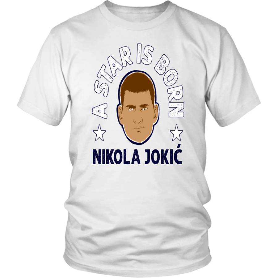 A STAR IS BORN – NOKOLA JOKIC SHIRT Denver Nuggets