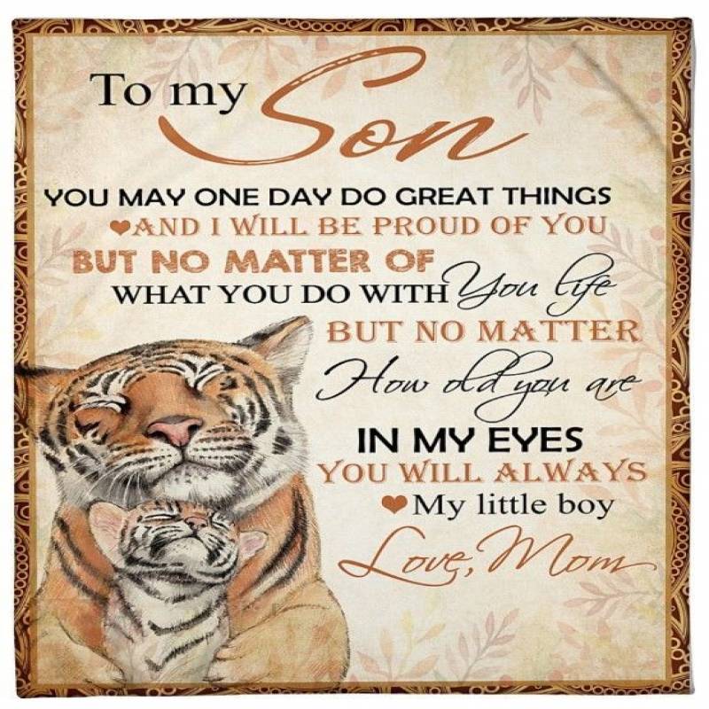 Tiger To My Son Youll Always Be My Little Boy CLM2412644S Sherpa Fleece Blanket