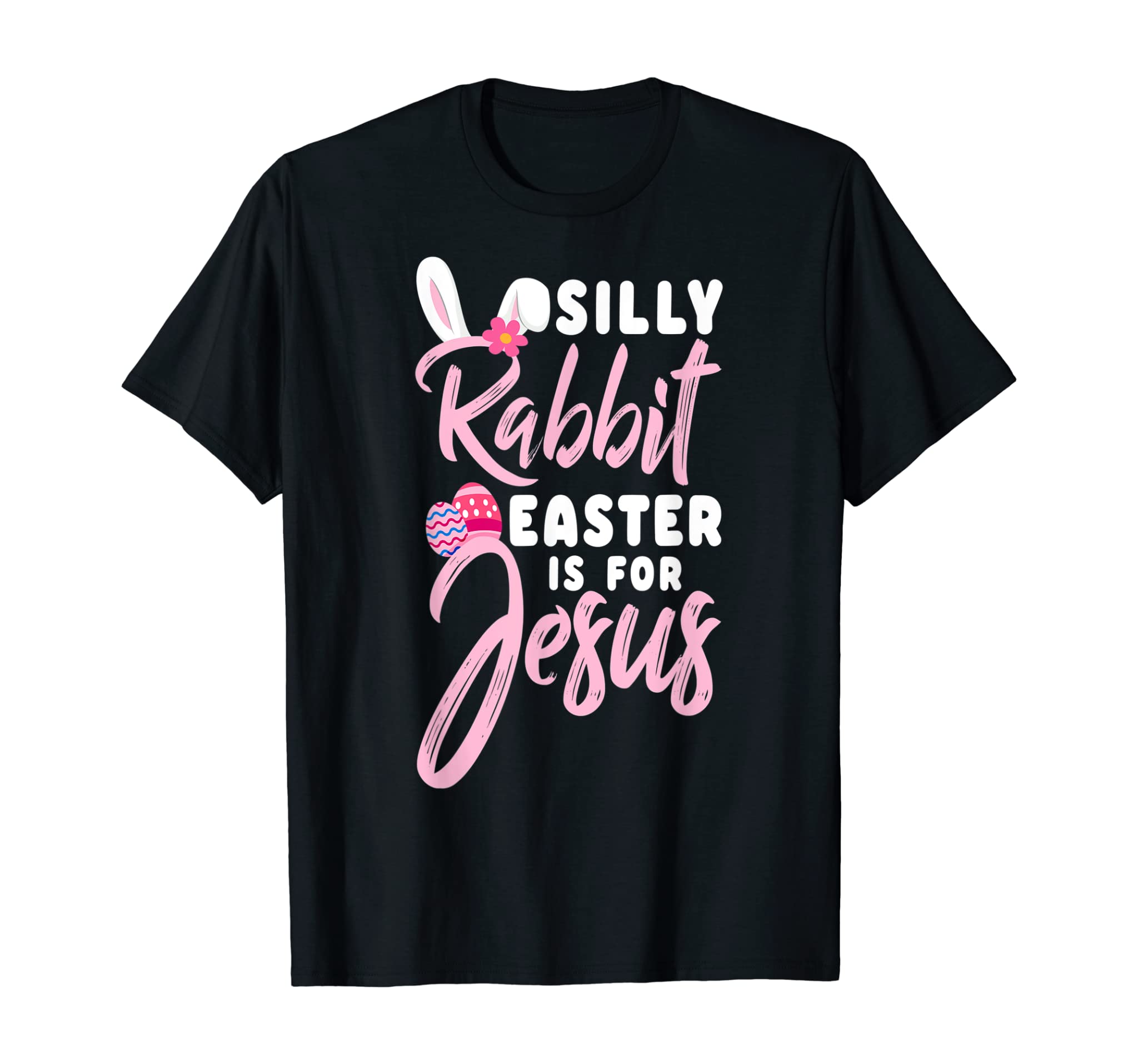 Cute Silly Rabbit Easter Is for Jesus Christians TShirt Gift