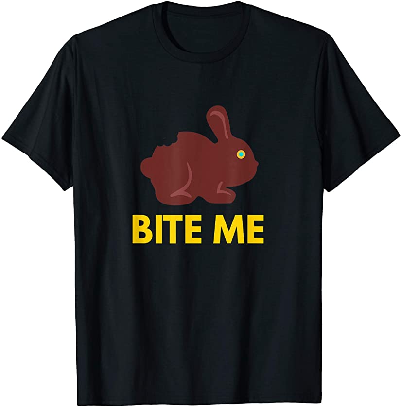 Bite Me Chocolate Easter Bunny T-Shirt