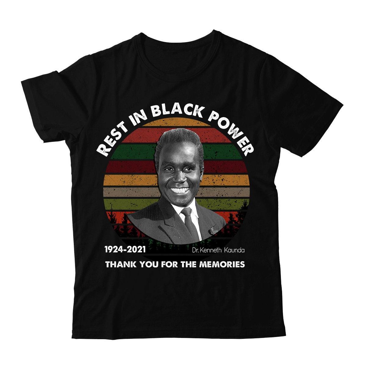 Rest In Black Power – Kenneth Kaunda T-Shirt