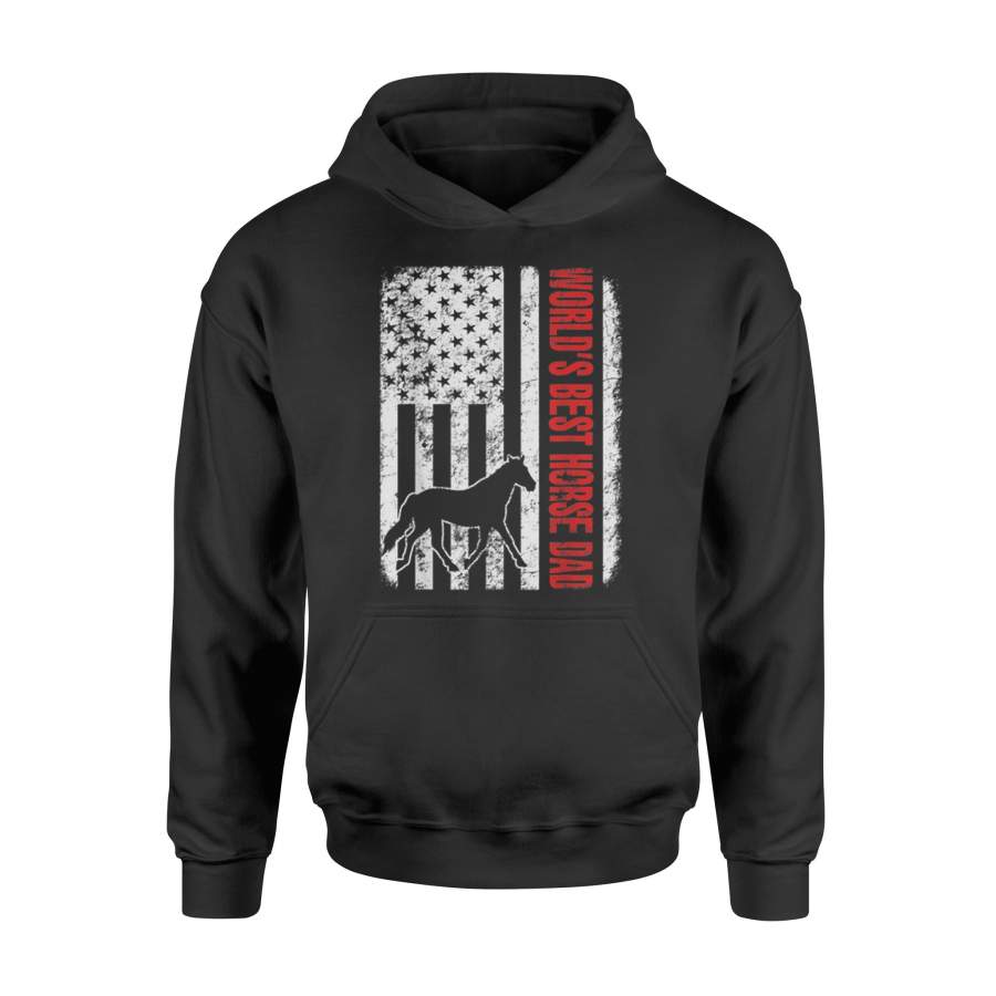 World’s Best Horse Dad American Flag Hoodie