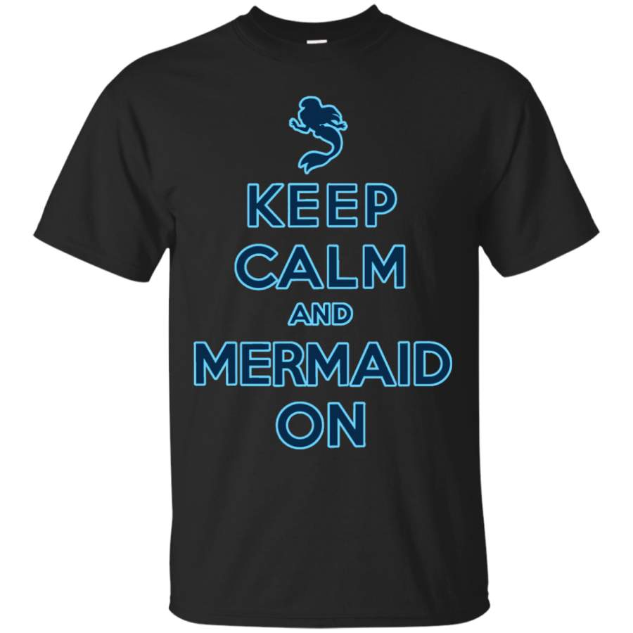 ARIEL – Keep Calm and Mermaid On T Shirt & Hoodie