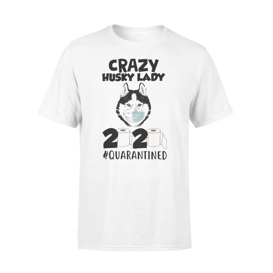 Husky Mask Crazy Lady 2020 #quarantined  T-shirt