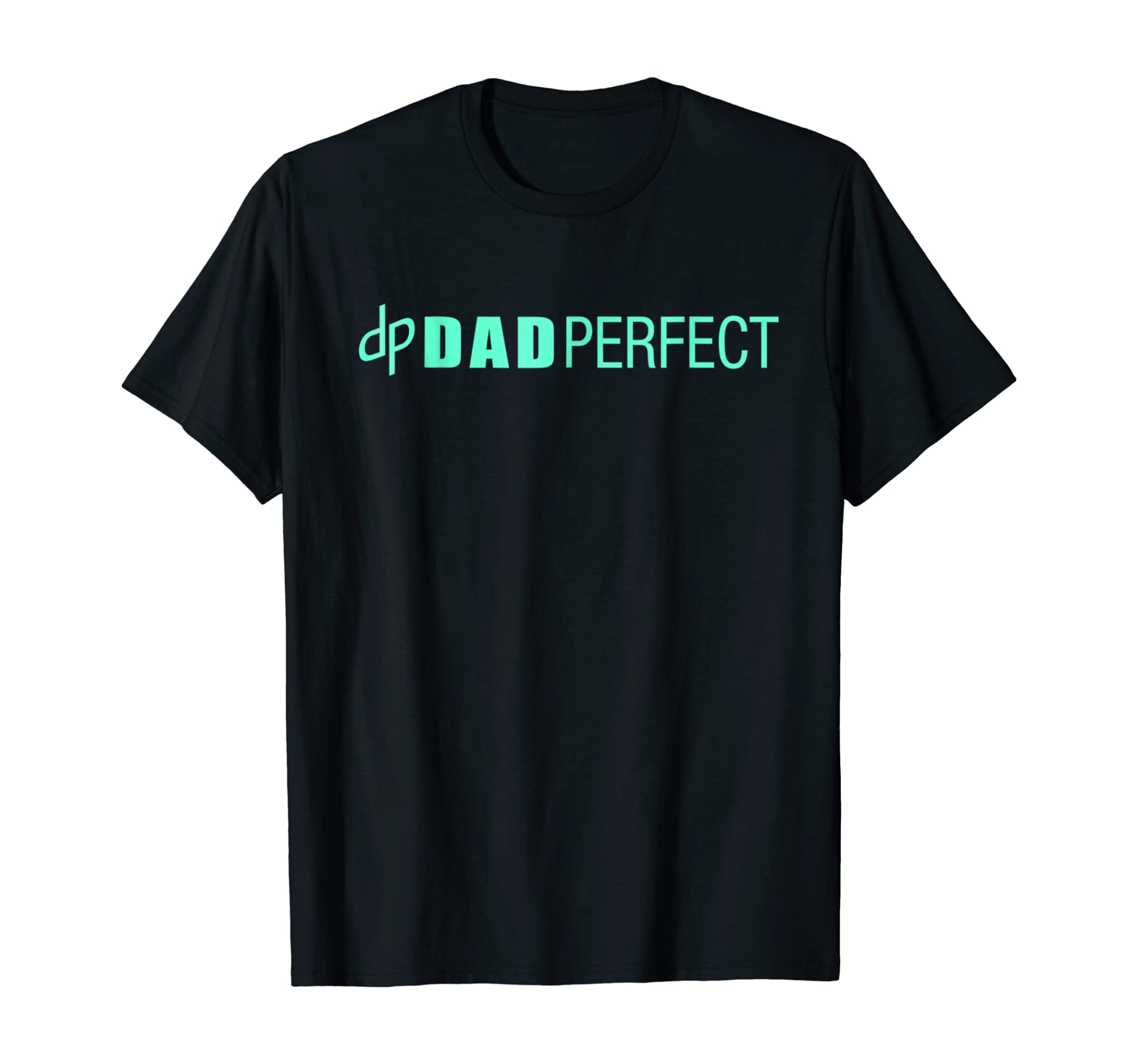 Mens Dad Perfect Fathers Day Shirt