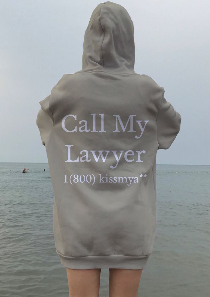 Call My Lawyer Hoodie, Trendy Hoodie, Cozy Hoodie, Words Back Hoodie, VSCO Hoodie