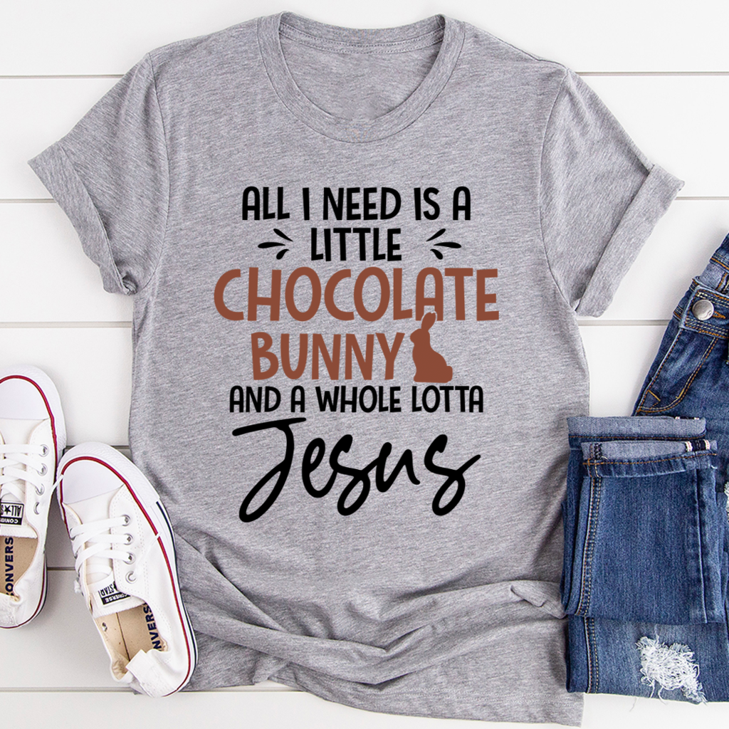 All I Need Is A Little Chocolate Bunny Unisex T-Shirt Hoodie All Color Plus Size Up To S-5Xl