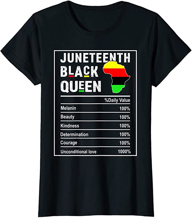 Womens Juneteenth Black Queen Melanin Mother Nutrition Facts T-Shirt